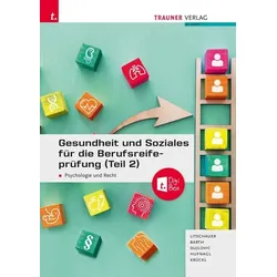 Gesundheit und Soziales für die Berufsreifeprüfung (Teil 2)