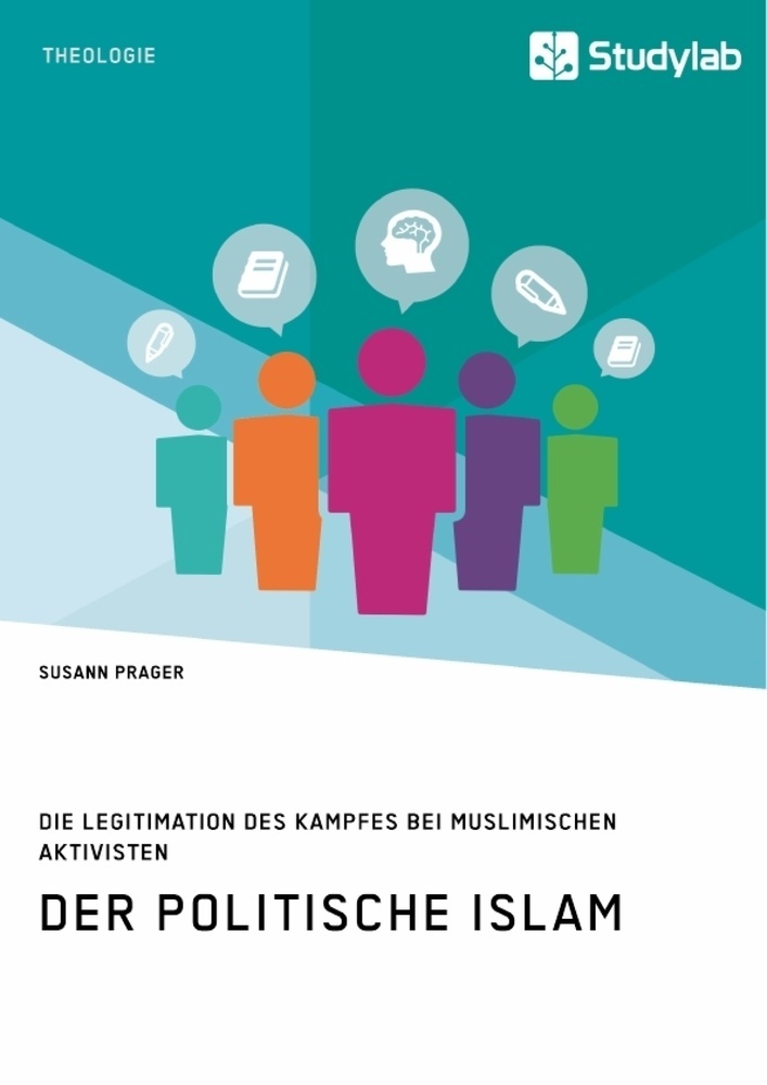 Der Politische Islam. Die Legitimation Des Kampfes Bei Muslimischen Aktivisten - Susann Prager  Kartoniert (TB)