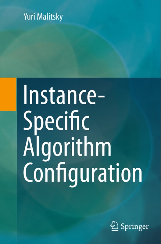 Instance-Specific Algorithm Configuration - Yuri Malitsky  Kartoniert (TB)