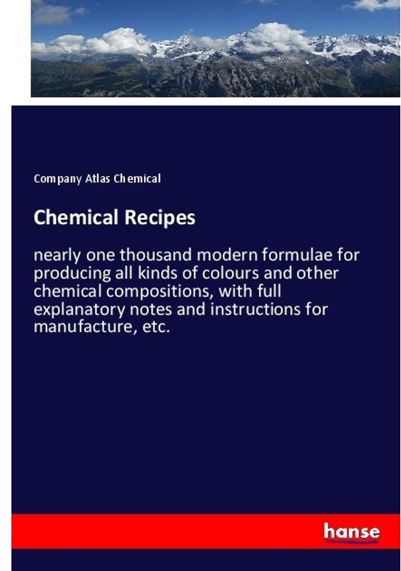 Chemical Recipes - Company Atlas Chemical, Kartoniert (TB)