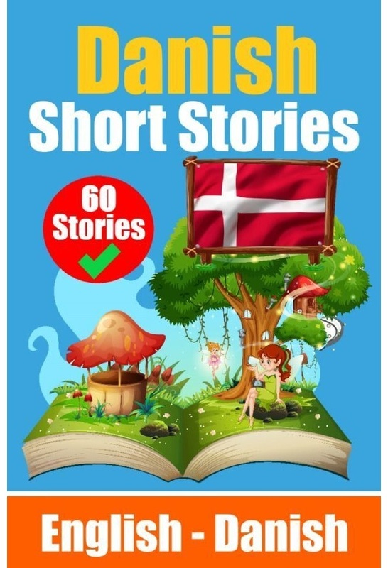 Short Stories In Danish | English And Danish Stories Side By Side - Auke de Haan  Kartoniert (TB)