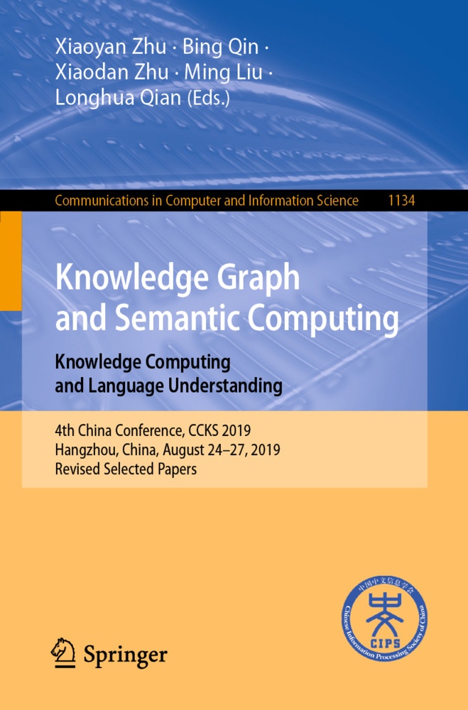 Knowledge Graph And Semantic Computing: Knowledge Computing And Language Understanding  Kartoniert (TB)