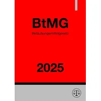 Epubli Betäubungsmittelgesetz - BtMG 2025: