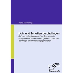 Licht Und Schatten Durchdringen - Heike Schwering  Kartoniert (TB)