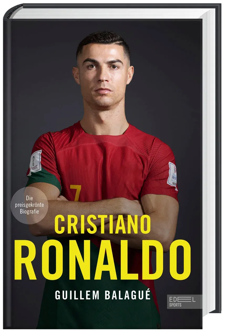 Cristiano Ronaldo. Die Preisgekrönte Biografie - Guillem Balagué  Gebunden
