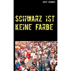 Schwarz ist keine Farbe