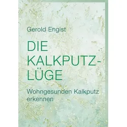 Die Kalkputz-Lüge