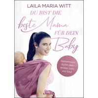 Knaur Taschenbuch Du bist die beste Mama für dein Baby: