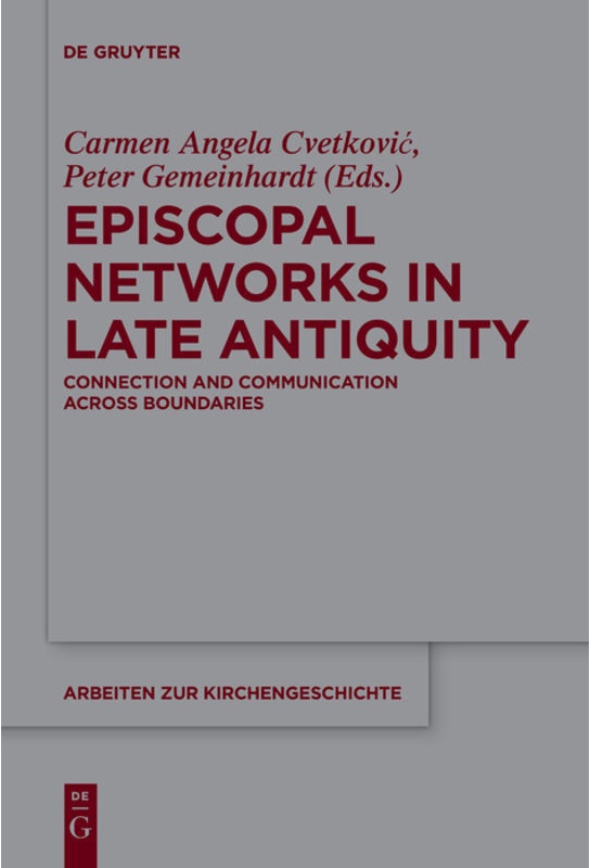 Episcopal Networks In Late Antiquity, Gebunden