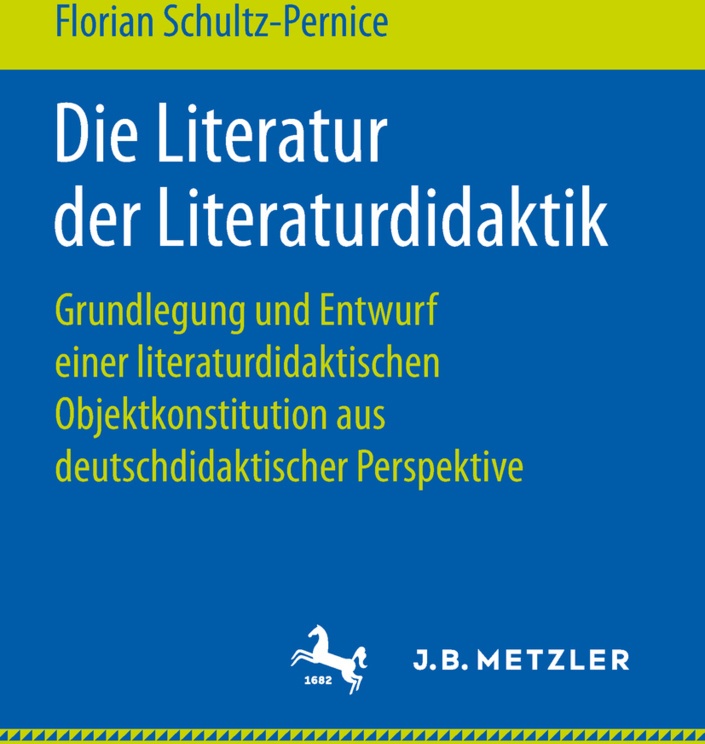 Die Literatur Der Literaturdidaktik - Florian Schultz-Pernice  Kartoniert (TB)
