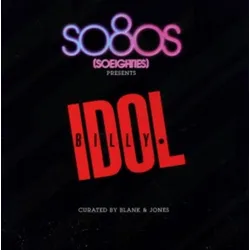 So80s Presents Billy Idol/Curated By Blank&Jones