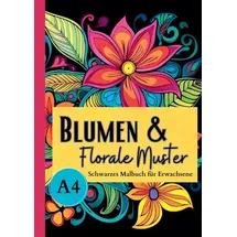 tredition Schwarzes Malbuch für Erwachsene „Blumen & Florale Muster“