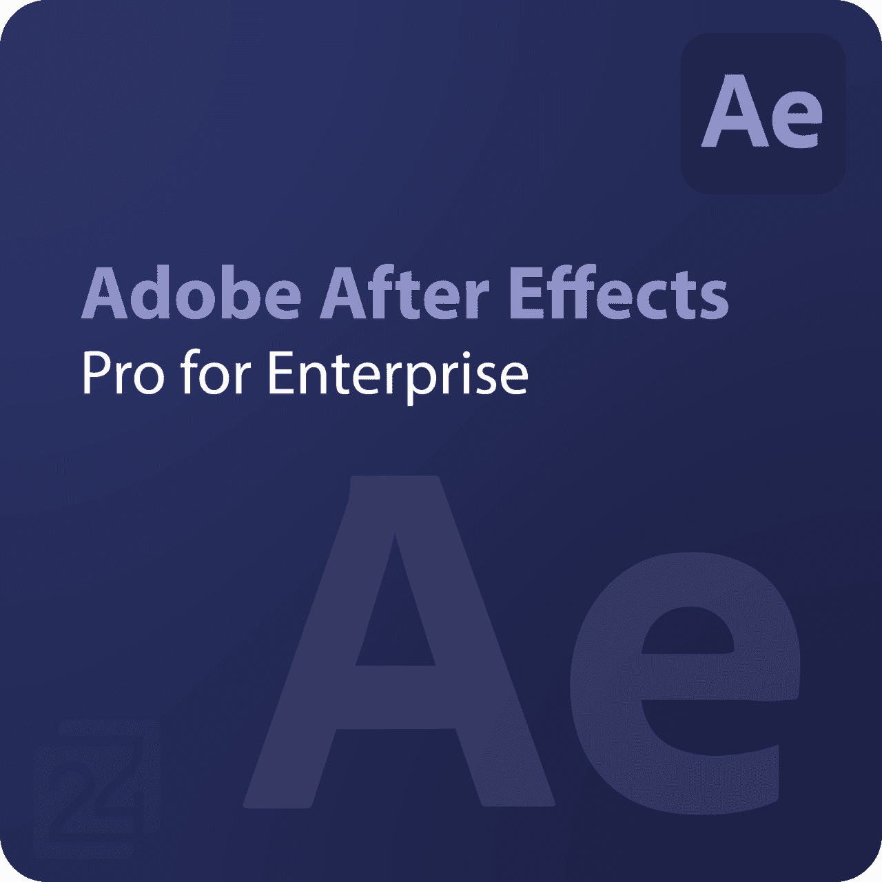 Adobe After Effects - Pro for Enterprise