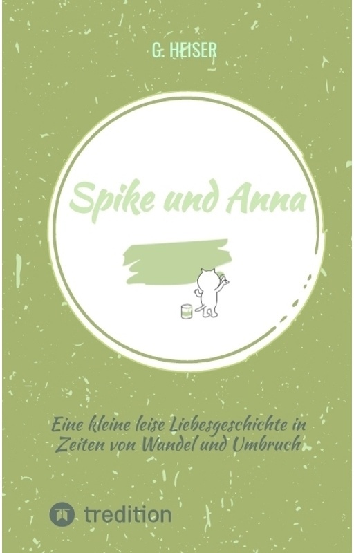 Spike Und Anna - G. Heiser, Kartoniert (TB)