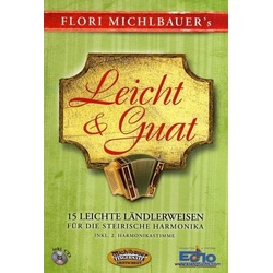 Michlbauer Leicht & Guat - 15 leichte Ländlerweisen inkl. CD