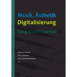 Musik, Ästhetik, Digitalisierung