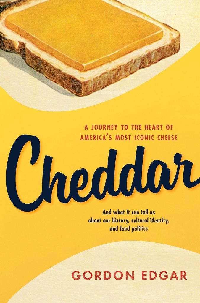 Cheddar: eBook von Gordon Edgar