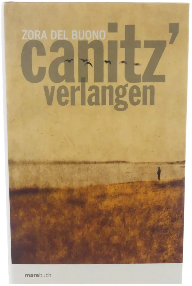 canitz' verlangen von Zora Del Buono mare gebundenes Buch NEU