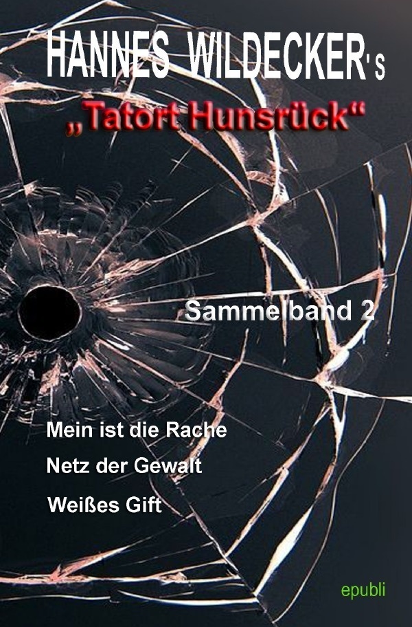 Hannes Wildecker's Tatort Hunsrück - Hannes Wildecker  Kartoniert (TB)