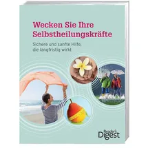 verlag das beste gmbh - reader's digest deutschland Wecken Sie Ihre Selbstheilungskräfte: Sichere und sanfte Hilfe, die langfristig wirkt
