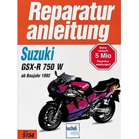 Bucheli Verlag Suzuki GSX-R 750 W ab 1992 Reparaturanleitungen