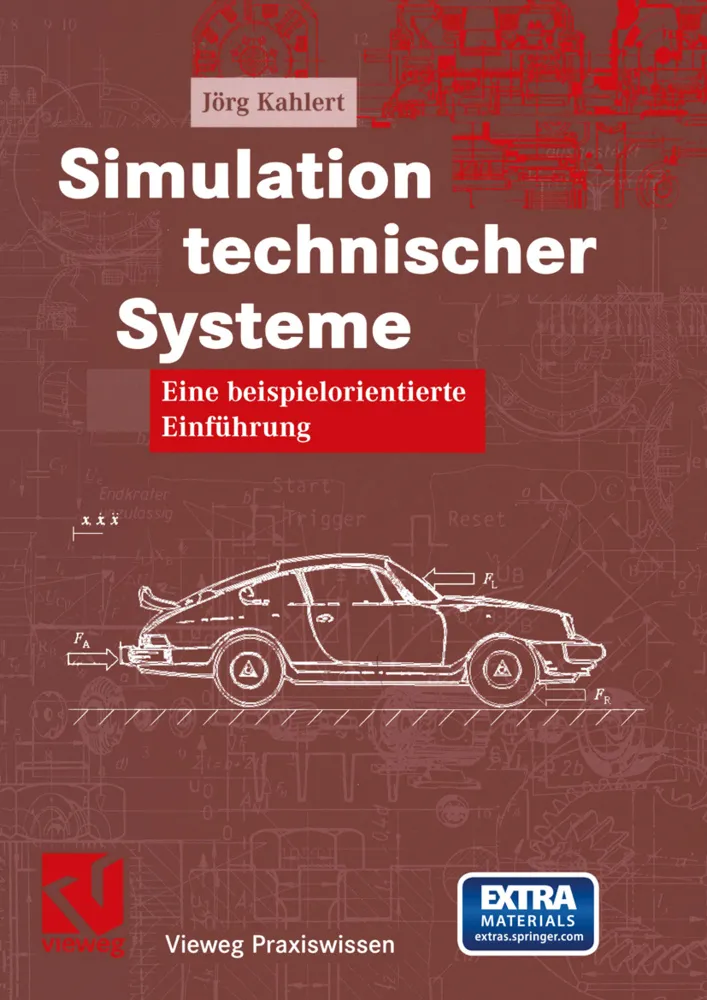 Simulation Technischer Systeme - Jörg Kahlert  Kartoniert (TB)