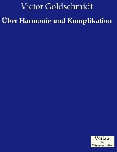 Über Harmonie Und Komplikation - Victor Goldschmidt  Kartoniert (TB)