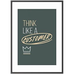 Paperflow Wandbild »Think like a customer« Rahmen schwarz schwarz, 50.6x70.5x0.9 cm