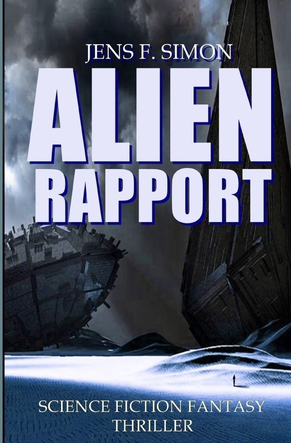 Alien Rapport - Jens F. Simon  Kartoniert (TB)