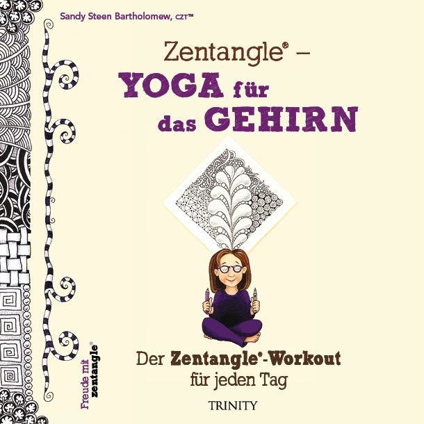 Zentangle® - Yoga Für Das Gehirn - Sandy Steen Bartholomew  Kartoniert (TB)