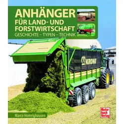 Anhänger für Land- und Forstwirtschaft - Geschichte - Typen - Technik