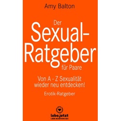 Der Sexual-Ratgeber für Paare | Erotischer Ratgeber