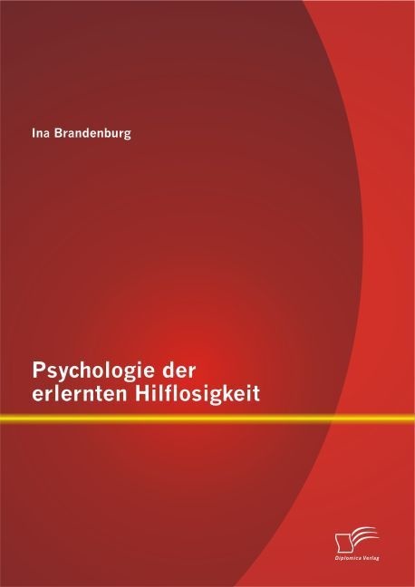 Psychologie Der Erlernten Hilflosigkeit - Ina Brandenburg  Kartoniert (TB)