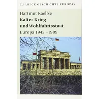 C.H. Beck Verlag Kalter Krieg und Wohlfahrtsstaat