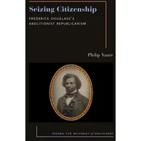 Oxford University Press Seizing Citizenship