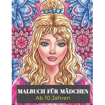 majosta Malbuch für Mädchen ab 10 Jahren: Tolles Anti Stress Geschenk für Mädchen und Jugendliche zur Förderung von Entspannung und Achtsamkeit | Kreatives Ausmalen für Teenager