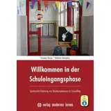 Modernes Lernen Borgmann Willkommen in der Schuleingangsphase: von Basiskompetenzen im Schulalltag
