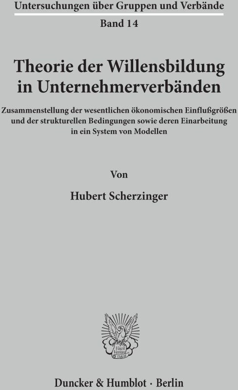 Theorie Der Willensbildung In Unternehmerverbänden. - Hubert Scherzinger  Kartoniert (TB)