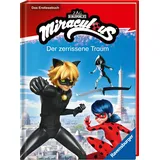 Ravensburger Miraculous: Der zerrissene Traum - Das Erstlesebuch zur Serie