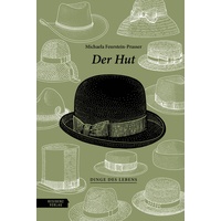 Residenz Verlag Der Hut: Buch von Michaela Feurstein-Prasser