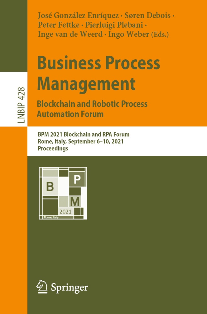 Business Process Management: Blockchain And Robotic Process Automation Forum  Kartoniert (TB)