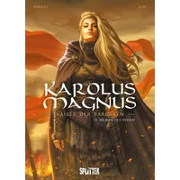 Splitter Verlag Karolus Magnus - Kaiser der Barbaren. Band