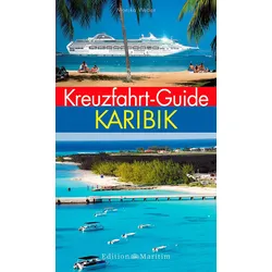 Kreuzfahrt-Guide Karibik