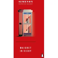 Penguin Books Ltd (UK) Maigret in Vichy