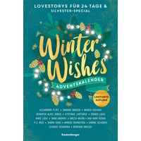 Ravensburger Winter Wishes. Ein Adventskalender. Lovestorys für 24 Tage plus Silvester-Special (Romantische Kurzgeschichten für jeden Tag bis Weihnachten)