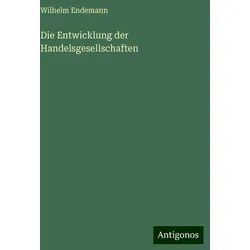 Die Entwicklung der Handelsgesellschaften