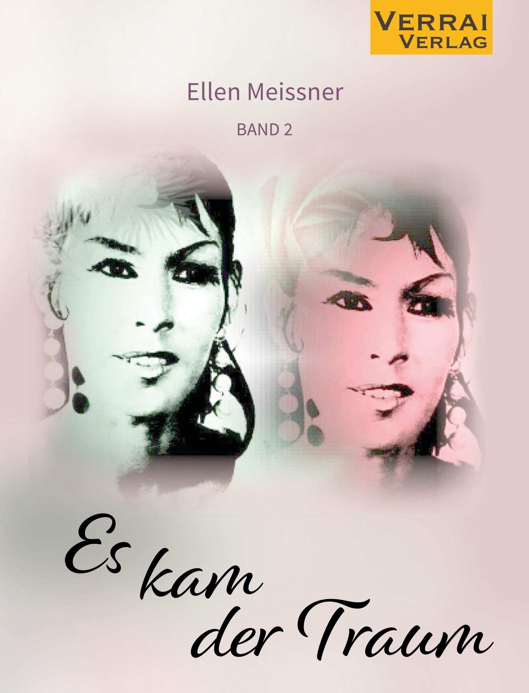 Ellen Meissner - Es Kam Der Traum - Ellen Meissner  Taschenbuch