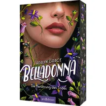 arsEdition Belladonna - Die Berührung des Todes Belladonna Bd.1