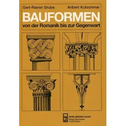 Bauformen von der Romanik bis zur Gegenwart