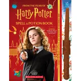 Scholastic Harry Potter Spell and Potion Book: Official Book of Spells, Potions, and Creatures